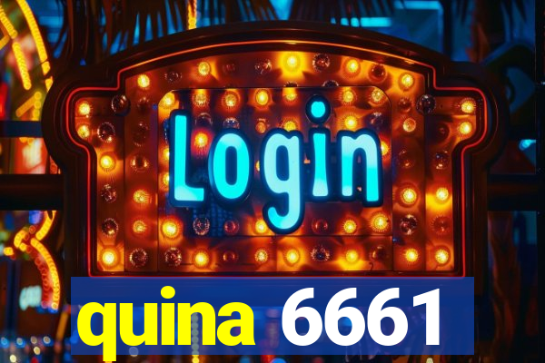 quina 6661